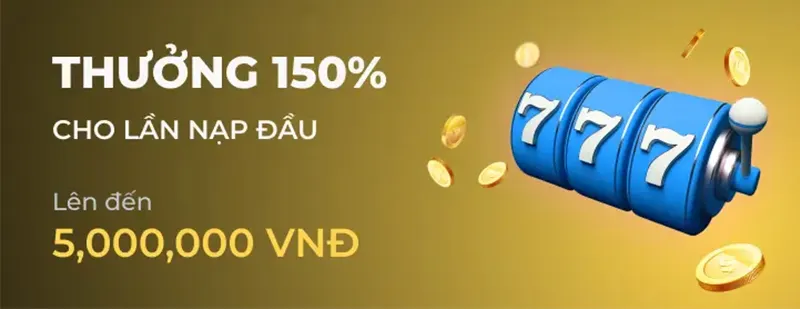 Ưu đãi thưởng 150% nạp đầu tiên tại NBET dành cho người chơi mớiKhuyến mãi NBET thưởng 150% lần đầu