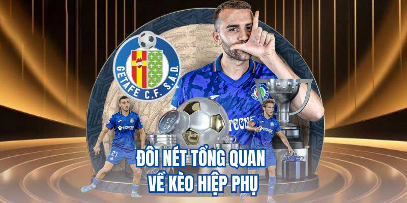 Đôi nét tổng quan về kèo hiệp phụ